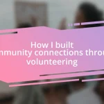 How I built community connections through volunteering