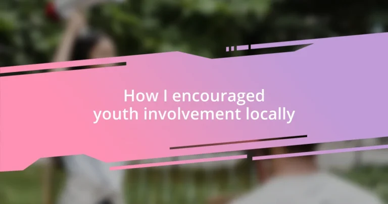 How I encouraged youth involvement locally