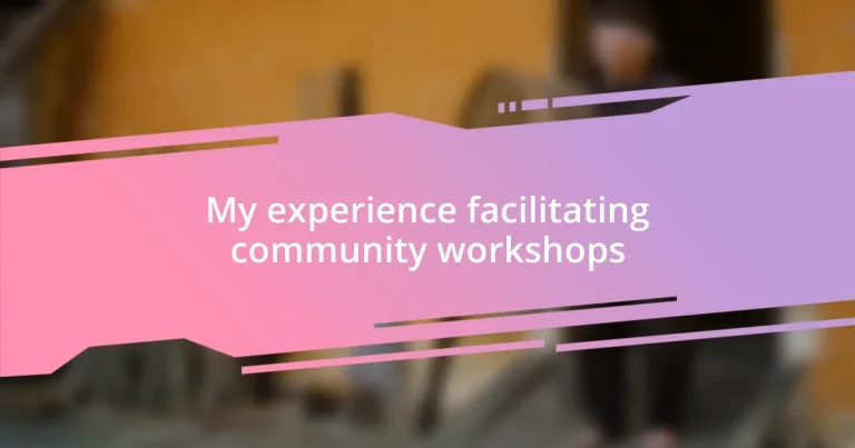 My experience facilitating community workshops