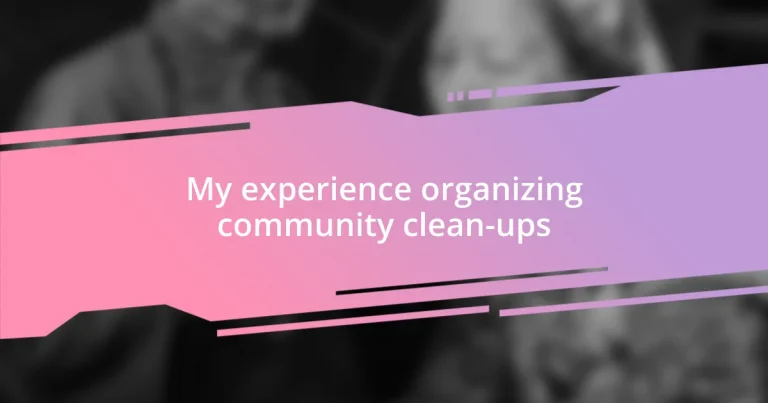 My experience organizing community clean-ups