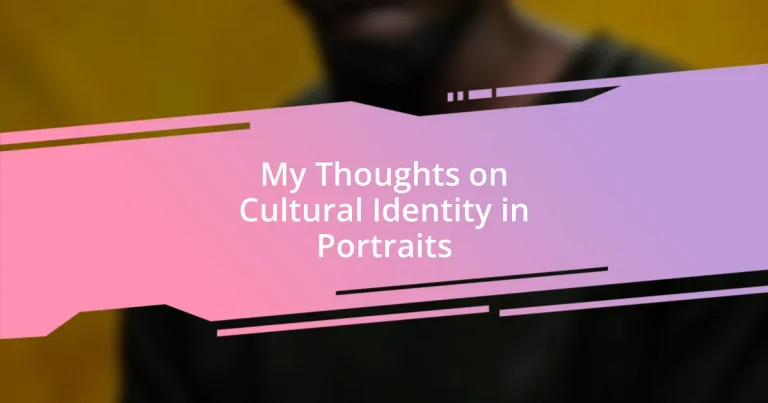 My Thoughts on Cultural Identity in Portraits