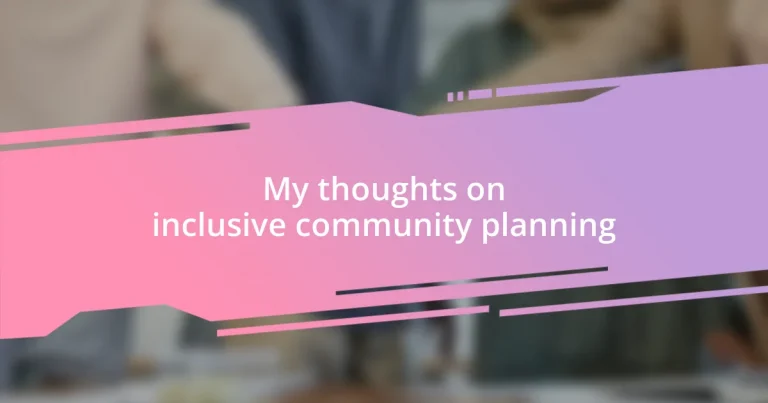 My thoughts on inclusive community planning